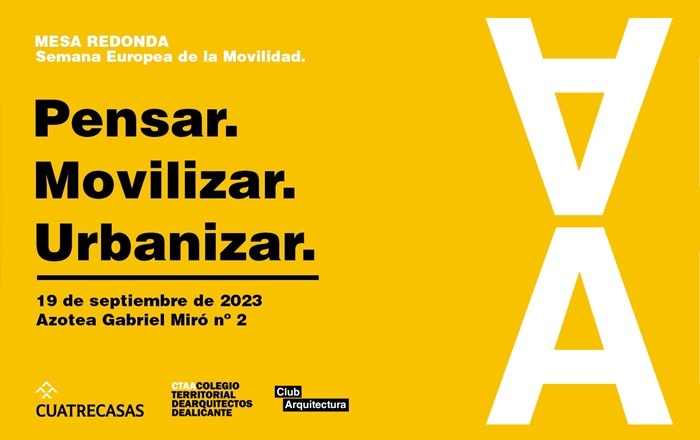 Mesa Redonda: Pensar. Movilizar. Urbanizar